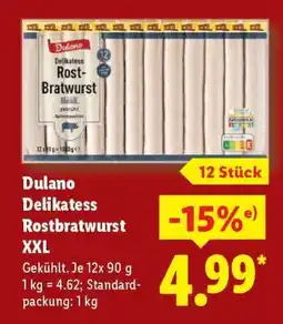Lidl Dulano Delikatess Rostbratwurst XXL Angebot