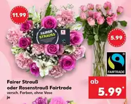 Kaufland Fairer Strauß oder Rosenstrauß Fairtrade Angebot