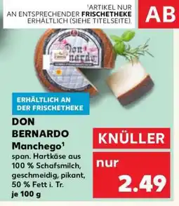 Kaufland Don Bernardo Manchego Angebot