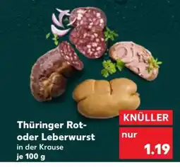 Kaufland Thüringer Rot- oder Leberwurst Angebot
