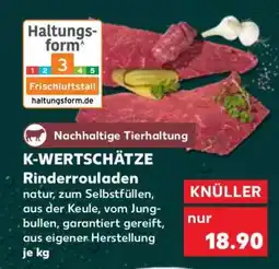 Kaufland K-WERTSCHÄTZE Rinderrouladen Angebot