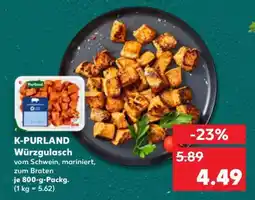 Kaufland K-PURLAND Würzgulasch Angebot