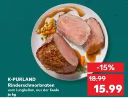 Kaufland K-PURLAND Rinderschmorbraten Angebot