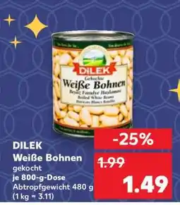 Kaufland DILEK Weiße Bohnen Angebot