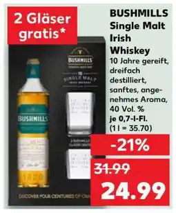 Kaufland BUSHMILLS Single Malt Irish Whiskey Angebot