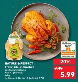 Kaufland NATURE & RESPECT Franz. Maishähnchen Angebot