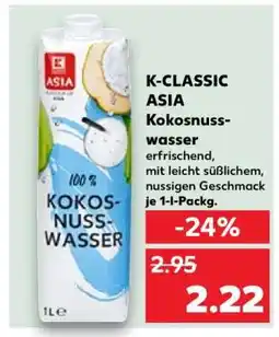 Kaufland K-CLASSIC ASIA Kokosnusswasser Angebot