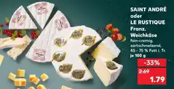 Kaufland SAINT ANDRÉ oder LE RUSTIQUE Angebot
