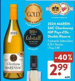 Aldi Süd 2024 MAREN-SAC Chardonnay IGP Pays d’Oc - Double Réserve Angebot