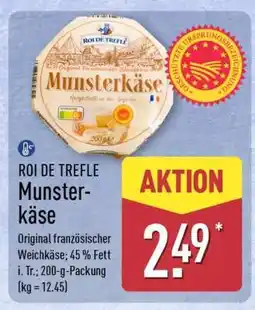 Aldi Nord ROI DE TREFLE Munsterkäse Angebot