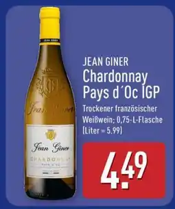 Aldi Nord JEAN GINER Chardonnay Pays d'Oc IGP Angebot