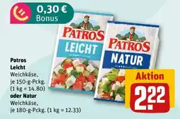 REWE Patros Leicht oder Natur Weichkäse Angebot