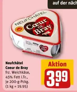 REWE Neufchâtel Coeur de Bray Angebot