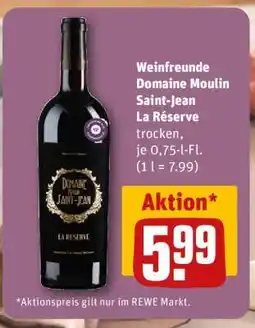 REWE Weinfreunde Domaine Moulin Saint-Jean La Reserve Angebot