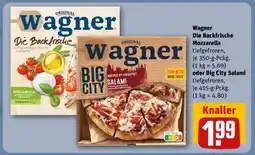 REWE Wagner Die Backfrische Mozzarella oder Big City Salami Angebot