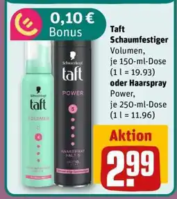 REWE Taft Schaumfestiger Volumen oder Haarspray Power Angebot
