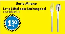 TEDi Serie Milano Latte Löffel oder Kuchengabel Angebot