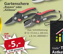 Sonderpreis Baumarkt Gartenschere ,,Bypass" oder ,,Amboss" Angebot