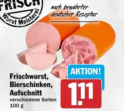 HIT Frischwurst, Bierschinken, Aufschnitt Angebot