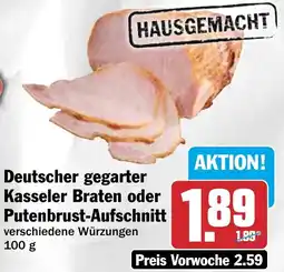 HIT Deutscher gegarter Kasseler Braten oder Putenbrust-Aufschnitt Angebot