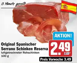 HIT Original Spanischer Serrano Schinken Reserva Angebot