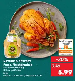 Kaufland Nature & respect franz. maishähnchen Angebot