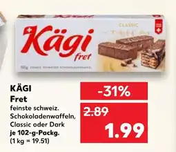 Kaufland Kägi fret classic Angebot