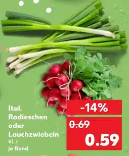 Kaufland Ital. radieschen Angebot