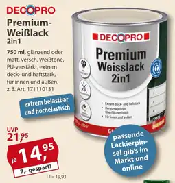 Sonderpreis Baumarkt DECOPRO Premium- Weiẞlack Angebot