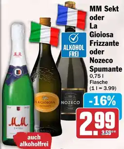 HIT MM Sekt oder La Gioiosa Frizzante oder Nozeco Spumante Angebot