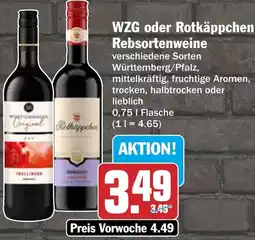 HIT WZG oder Rotkäppchen Rebsortenweine Angebot