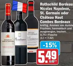 HIT Rothschild Bordeaux Nicolas Napoleon, St. Germain oder Château Haut Combes Bordeaux Angebot