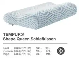 Möbelzentrum Pforzheim Tempur shape queen schlafkissen small Angebot