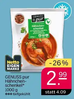 NETTO Netto eigenmarke genuss pur hähnchenschenkel Angebot