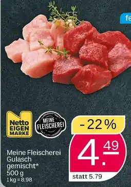 NETTO Netto eigenmarke meine fleischerei gulasch gemischt Angebot