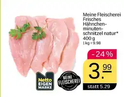 NETTO Meine fleischerei frisches hähnchenminutenschnitzel natur Angebot