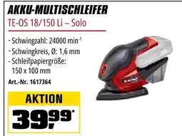 OBI Einhell AKKU-MULTISCHLEIFER TE-OS 18/150 Li- Solo Angebot