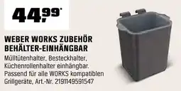 OBI WEBER WORKS ZUBEHÖR BEHÄLTER-EINHÄNGBAR Angebot