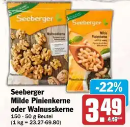 AEZ Seeberger Milde Pinienkerne oder Walnusskerne Angebot