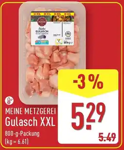Aldi Nord MEINE METZGEREI Gulasch XXL Angebot