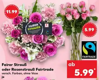 Kaufland Fairer Strauß oder Rosenstrauß Fairtrade Angebot