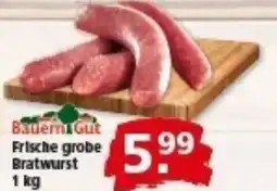Multi Markt Bauern Gut Frische grobe Bratwurst Angebot