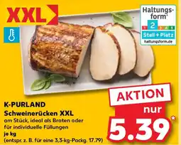 Kaufland K-PURLAND Schweinerücken XXL Angebot