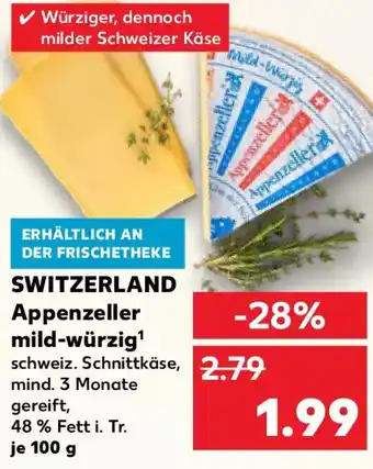 Kaufland SWITZERLAND Appenzeller mild-würzig Angebot