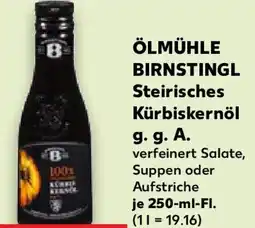 Kaufland ÖLMÜHLE BIRNSTINGL Steirisches Kürbiskernöl g. g. A. Angebot