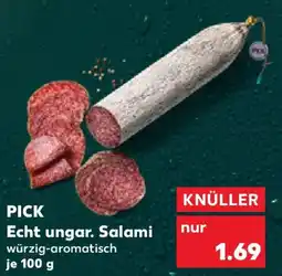 Kaufland PICK Echt ungar. Salami Angebot