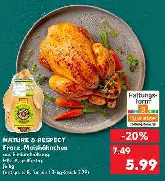 Kaufland NATURE & RESPECT Franz. Maishähnchen Angebot