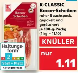 Kaufland K-CLASSIC Bacon-Scheiben Angebot