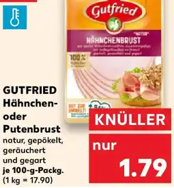Kaufland GUTFRIED Hähnchen- oder Putenbrust Angebot
