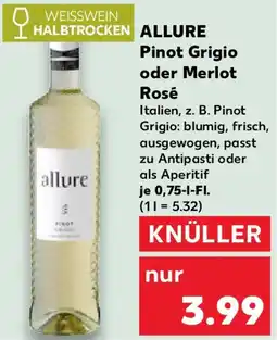 Kaufland ALLURE Pinot Grigio oder Merlot Rosé Angebot